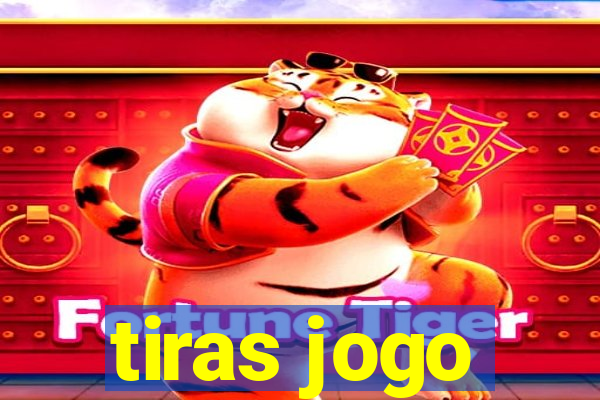 tiras jogo